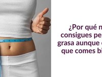 ¿Por qué no consigues perder grasa aunque creas que comes bien?